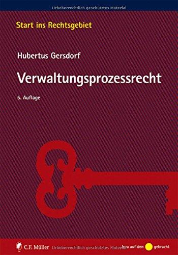 Verwaltungsprozessrecht (Start ins Rechtsgebiet)