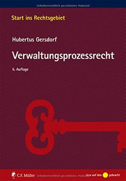 Verwaltungsprozessrecht (Start ins Rechtsgebiet)