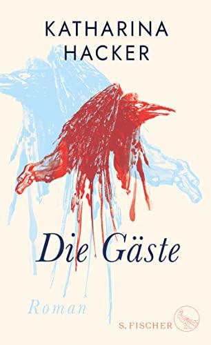 Die Gäste: Roman