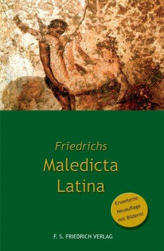 Friedrichs Maledicta Latina