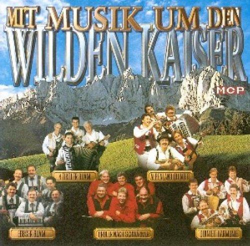 Mit Musik Um Den Wilden Kaiser