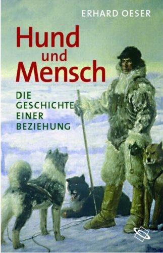 Hund und Mensch: Die Geschichte einer Beziehung