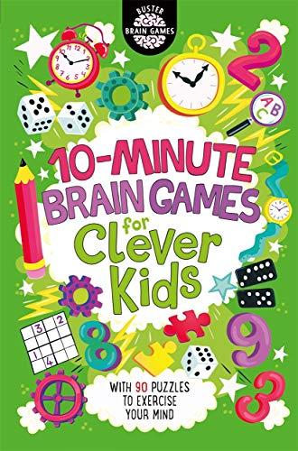 10-Minute Brain Games for Clever Kids (Buster Brain Games)