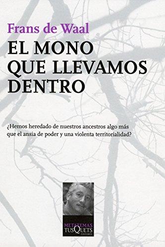 El mono que llevamos dentro (Metatemas, Band 96)