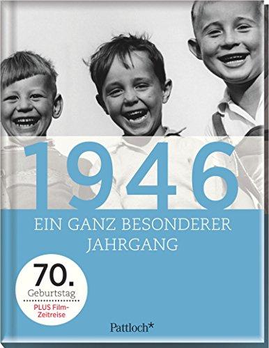 1946: Ein ganz besonderer Jahrgang - 70. Geburtstag