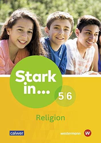 Stark in … Religion: Lern- und Arbeitsheft 5/6