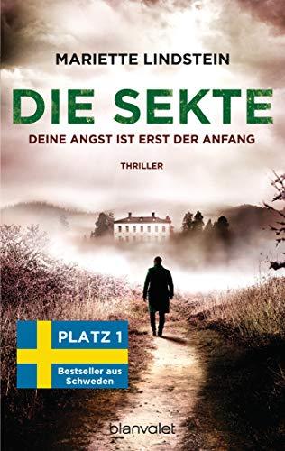 Die Sekte - Deine Angst ist erst der Anfang: Thriller (Sofia Bauman, Band 2)