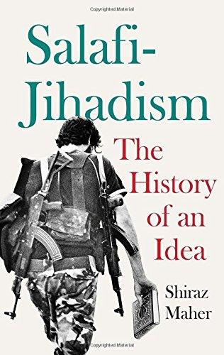 Salafi-Jihadism: The History of an Idea