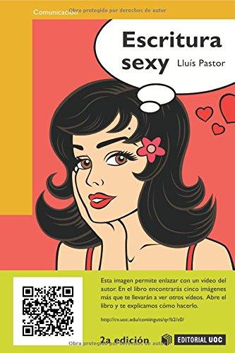 Escritura sexy (2ª edición) (Manuales, Band 151)