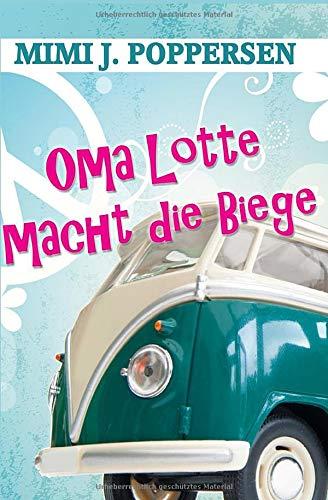 Oma Lotte macht die Biege