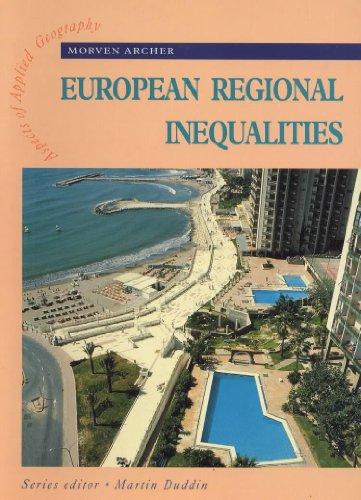 European Regional Inequalities (Aspects of Applied Geography S.)