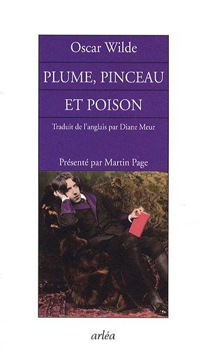 Plume, pinceau et poison. Sebastian Melmoth