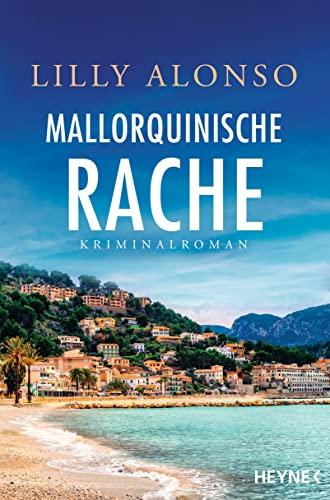 Mallorquinische Rache: Kriminalroman