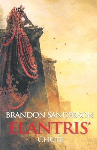 Elantris. Vol. 1. Chute