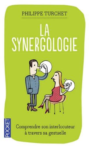 La synergologie : comprendre son interlocuteur à travers sa gestuelle