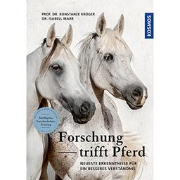 Forschung trifft Pferd: Neueste Erkenntnisse für ein besseres Verständnis