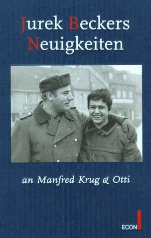 Jurek Beckers Neuigkeiten an Manfred Krug & Otti