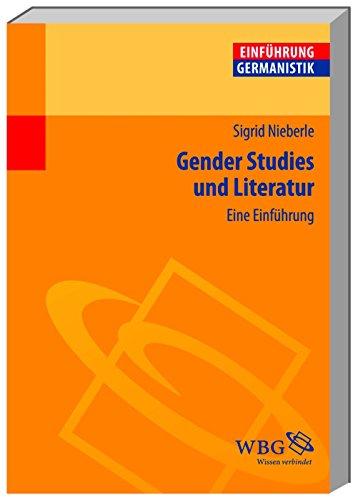 Gender Studies und Literatur: Eine Einführung