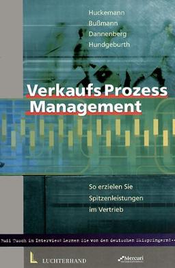 Verkaufsprozess-Management: So erzielen Sie Spitzenleistungen im Vertrieb