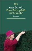 Frau Prinz pfeift nicht mehr