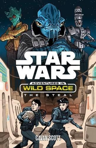 Star Wars: The Steal (Star Wars: Adventures in Wild Space)