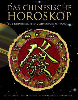 Das chinesische Horoskop