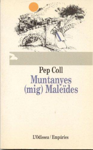 Muntanyes maleïdes (EMPURIES NARRATIVA)