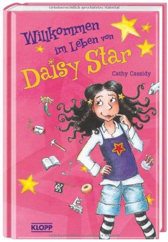 Willkommen im Leben von Daisy Star