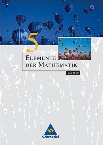 Elemente der Mathematik 5. Schülerband. Sachsen. Passend zum neuen Lehrplan