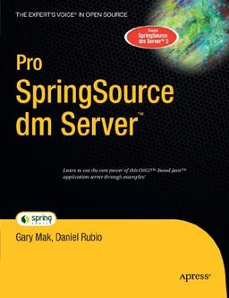 Pro SpringSource dm Server (Expert's Voice in Open Source)