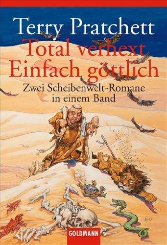 Total verhext / Einfach göttlich: Zwei Scheibenwelt-Romane in einem Band