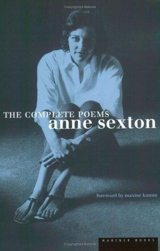 Complete Poems: Anne Sexton