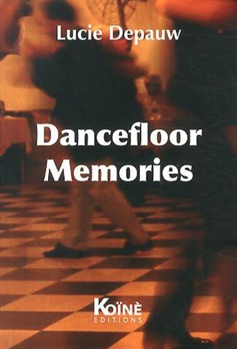 Dancefloor memories : théâtre