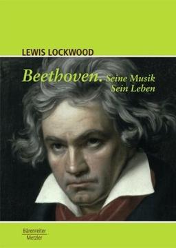 Beethoven: Seine Musik - Sein Leben