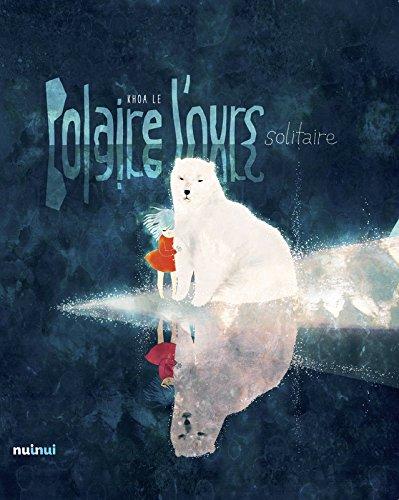 Polaire, l'ours solitaire