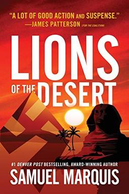 Lions of the Desert: A True Story of WWII Heroes in North Africa (World War Two Series, Band 4)