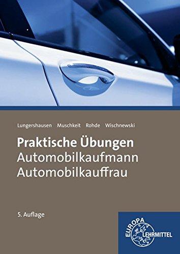 Praktische Übungen Automobilkauffrau/ Automobilkaufmann