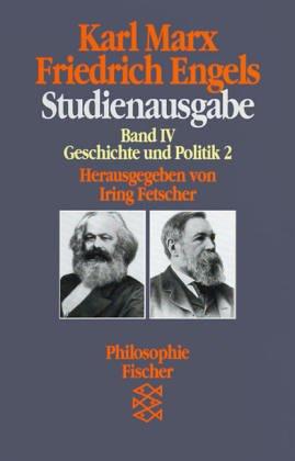 Studienausgabe Band IV. Geschichte und Politik 2.