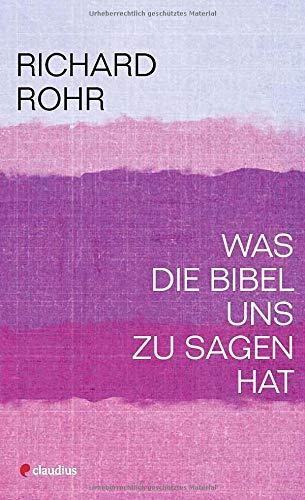 Was die Bibel uns zu sagen hat