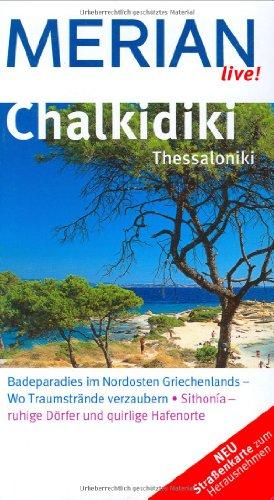 Chalkidiki Thessaloniki: Badeparadies im Nordosten Griechenlands - Wo Traumstrände verzaubern. Sithónia - ruhige Dörfer und quirlige Hafenorte