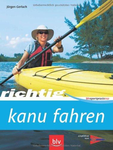 Richtig Kanu fahren