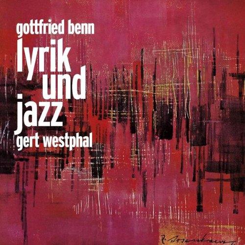 Gottfried Benn Lyrik und Jazz