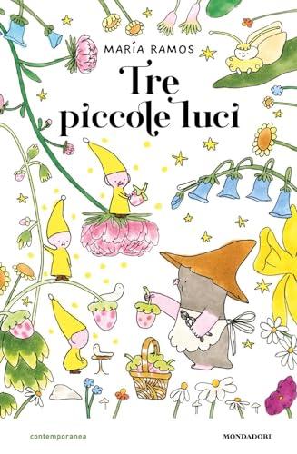 Tre piccole luci. Ediz. a colori (Contemporanea)