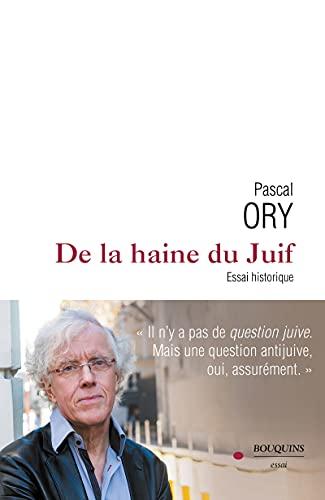 De la haine du Juif : essai historique