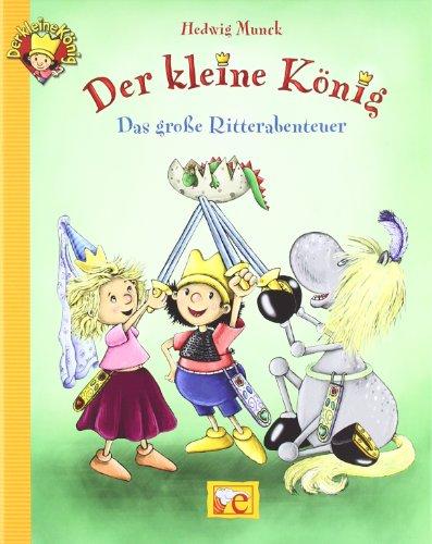 Der Kleine König - Das große Ritterabenteuer