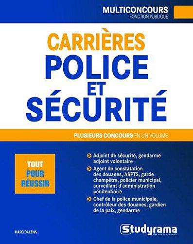 Carrières police et sécurité : plusieurs concours en un volume