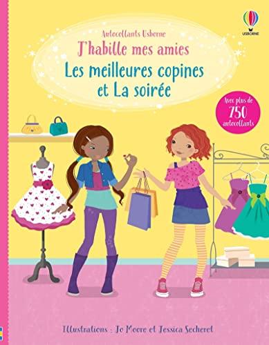 Les meilleures copines et La soirée : J'habille mes amies (volumes combinés)