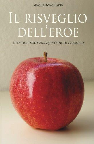 Il Risveglio dell'Eroe: E' sempre e solo una questione di coraggio