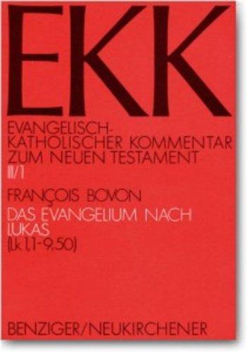 Evangelisch-Katholischer Kommentar zum Neuen Testament, EKK, Bd.3/1, Das Evangelium nach Lukas: TEILBD III/1