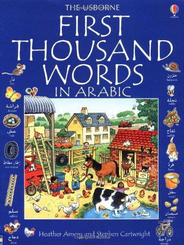 First Thousand Words in Arabic (Usborne First 1000 Words)